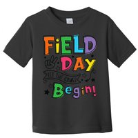 Field Day 2025 Let The Games Begin Teachers Field Day Toddler T-Shirt