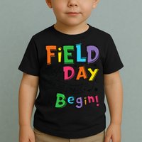 Field Day 2025 Let The Games Begin Teachers Field Day Toddler T-Shirt