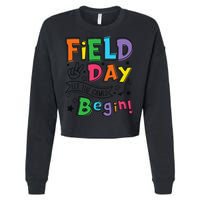 Field Day 2025 Let The Games Begin Teachers Field Day Cropped Pullover Crew
