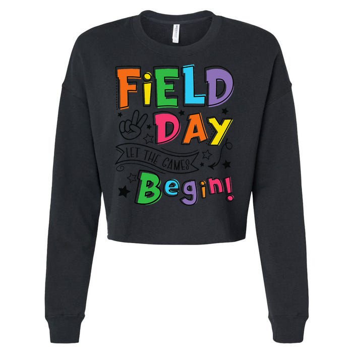Field Day 2025 Let The Games Begin Teachers Field Day Cropped Pullover Crew