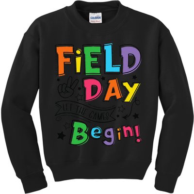 Field Day 2025 Let The Games Begin Teachers Field Day Kids Sweatshirt