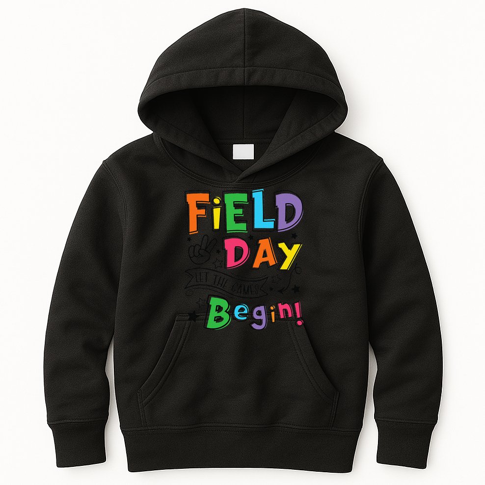 Field Day 2025 Let The Games Begin Teachers Field Day Kids Hoodie
