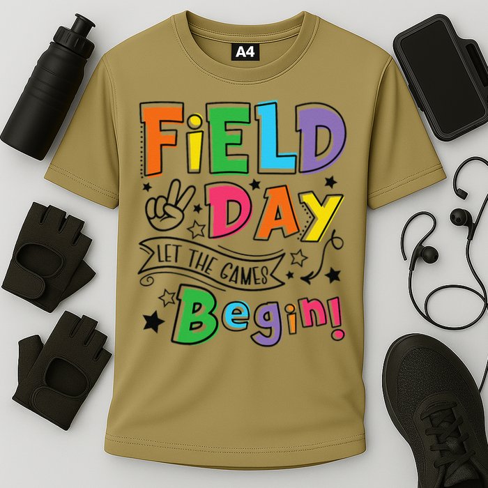 Field Day 2025 Let The Games Begin Teachers Field Day Performance Shirt