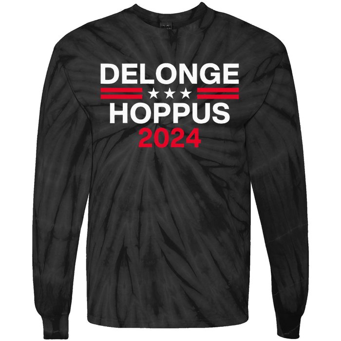 Funny Delongehoppus 2024 For President Tie-Dye Long Sleeve Shirt