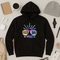 Field Day 2024 Field Day Vibes For Teacher Hoodie