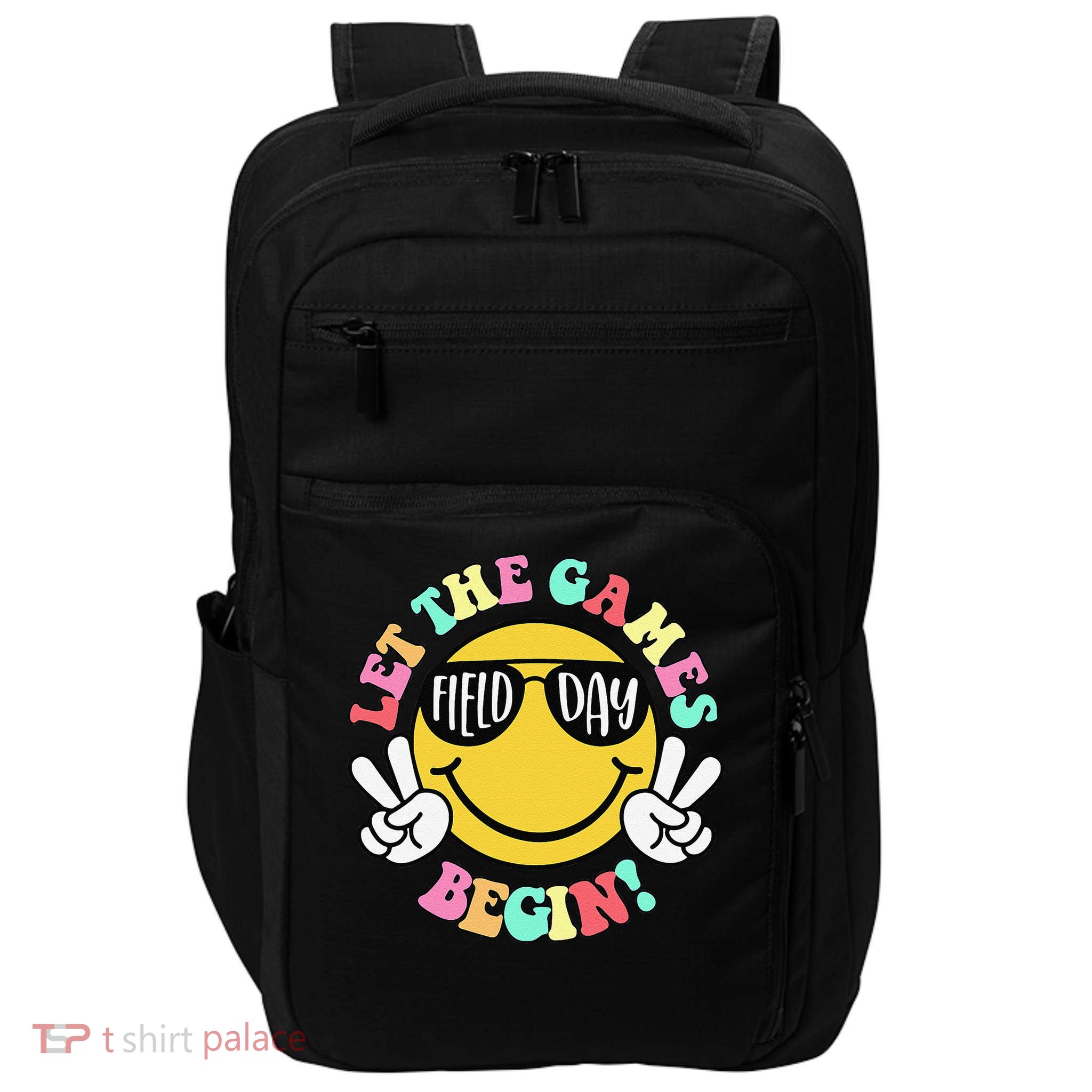 Field Day 2025 Let The Games Begin Teachers Field Day Impact Tech Backpack