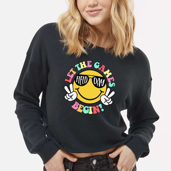 Field Day 2025 Let The Games Begin Teachers Field Day Cropped Pullover Crew