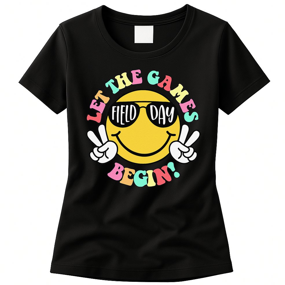 Field Day 2025 Let The Games Begin Teachers Field Day Womens T-Shirt