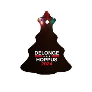 Funny Delongehoppus 2024 For President Ceramic Tree Ornament