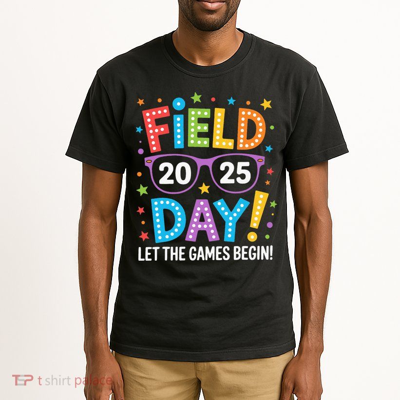 Field Day 2025 Let The Games Begin Teacher Tall T-Shirt