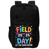Field Day 2025 Let The Games Begin Teacher Impact Tech Backpack