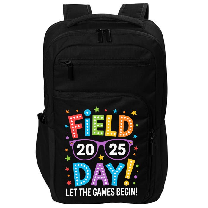 Field Day 2025 Let The Games Begin Teacher Impact Tech Backpack