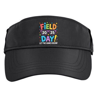 Field Day 2025 Let The Games Begin Teacher Adult Drive Performance Visor