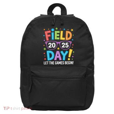 Field Day 2025 Let The Games Begin Teacher 16 in Basic Backpack