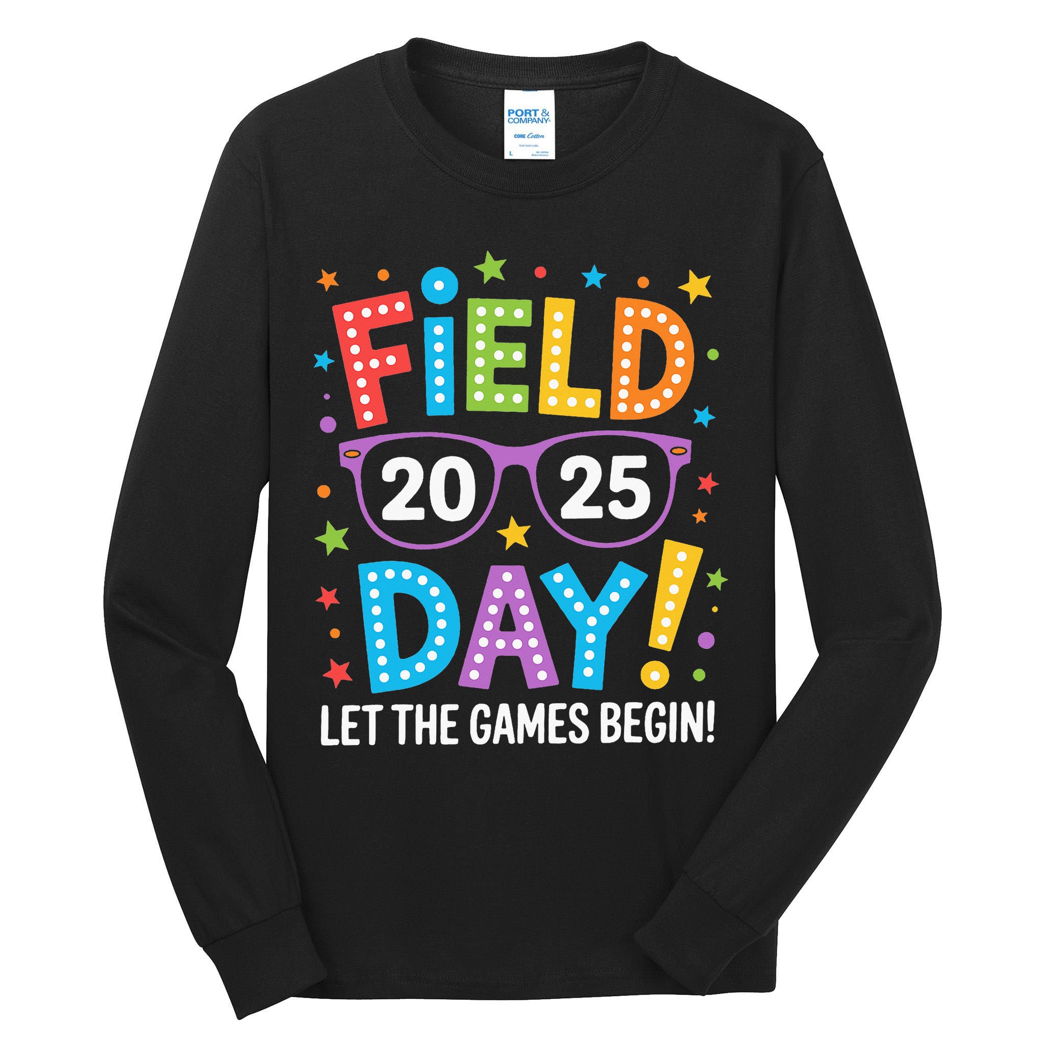 Field Day 2025 Let The Games Begin Teacher Tall Long Sleeve T-Shirt