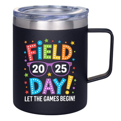 Field Day 2025 Let The Games Begin Teacher 12oz Stainless Steel Coffee Mug