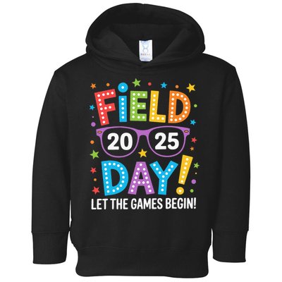 Field Day 2025 Let The Games Begin Teacher Toddler Hoodie
