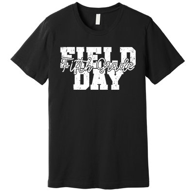 Field Day 2024 Fifth Grade School Teacher Premium T-Shirt