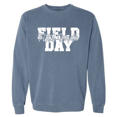 Field Day 2024 Fifth Grade School Teacher Garment-Dyed Sweatshirt