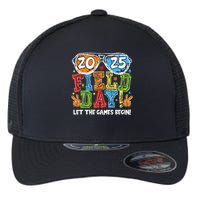 Field Day 2025 Let The Games Begin Teachers Field Day Flexfit Unipanel Trucker Cap