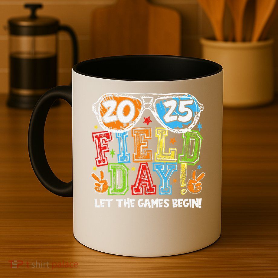 Field Day 2025 Let The Games Begin Teachers Field Day Mug