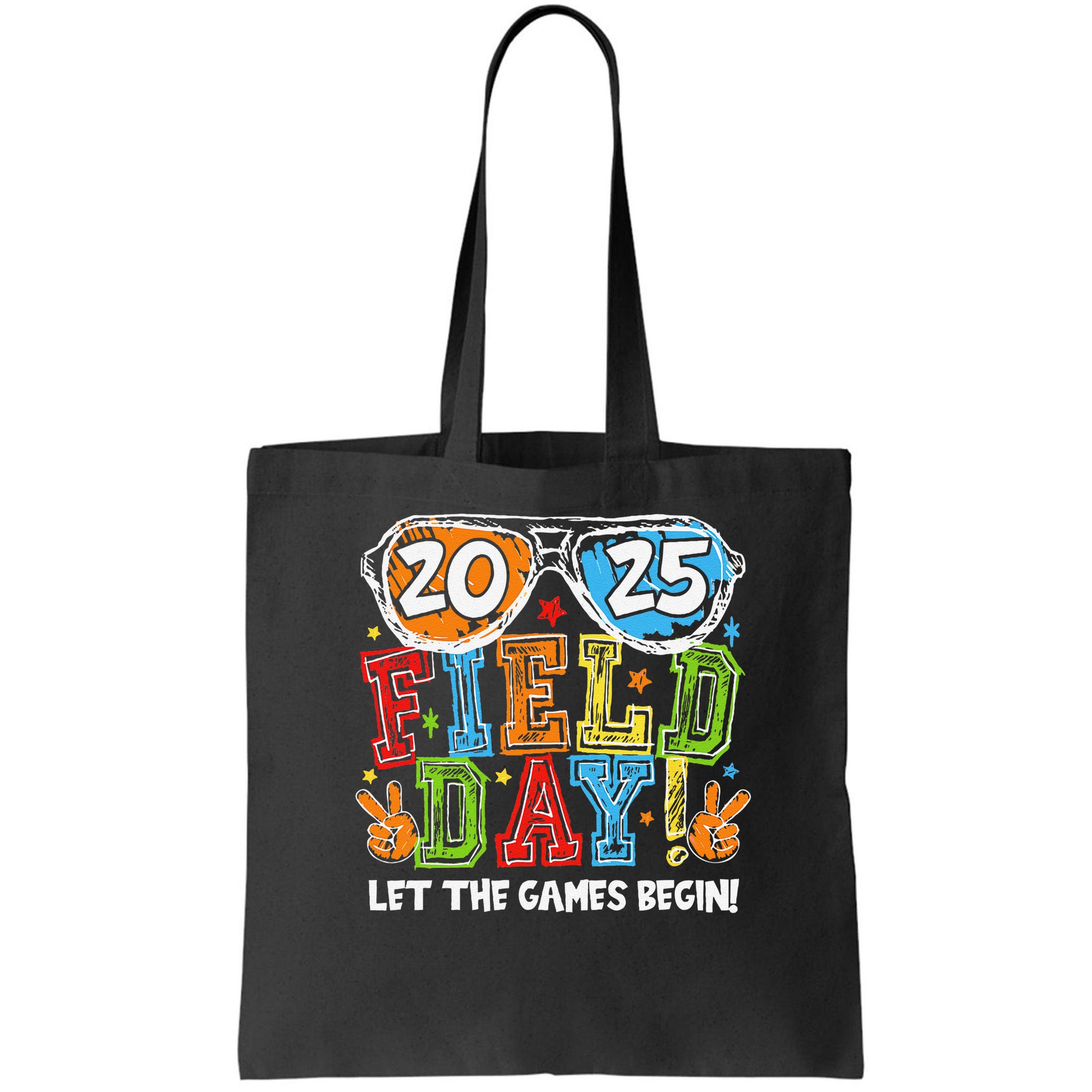Field Day 2025 Let The Games Begin Teachers Field Day Bag
