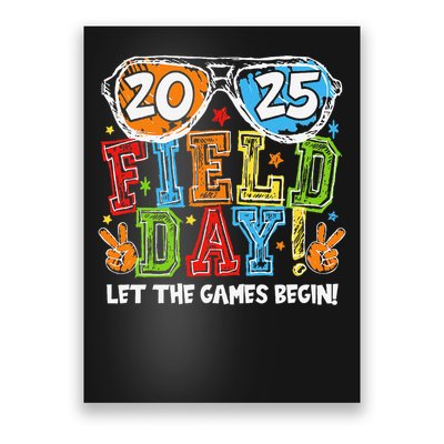 Field Day 2025 Let The Games Begin Teachers Field Day Poster