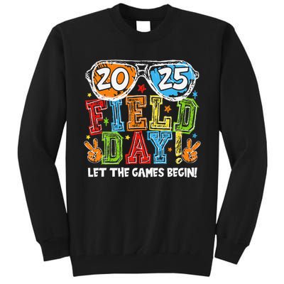 Field Day 2025 Let The Games Begin Teachers Field Day Tall Sweatshirt