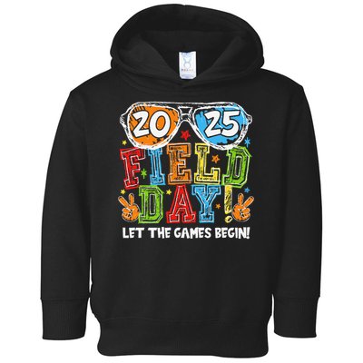 Field Day 2025 Let The Games Begin Teachers Field Day Toddler Hoodie