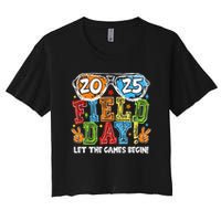 Field Day 2025 Let The Games Begin Teachers Field Day Women's Crop Top Tee