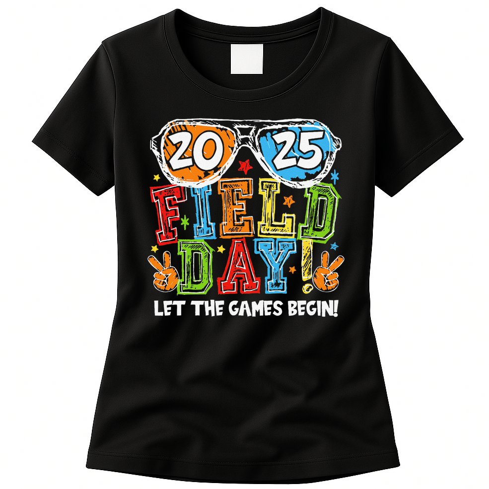 Field Day 2025 Let The Games Begin Teachers Field Day Womens T-Shirt
