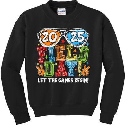 Field Day 2025 Let The Games Begin Teachers Field Day Kids Sweatshirt