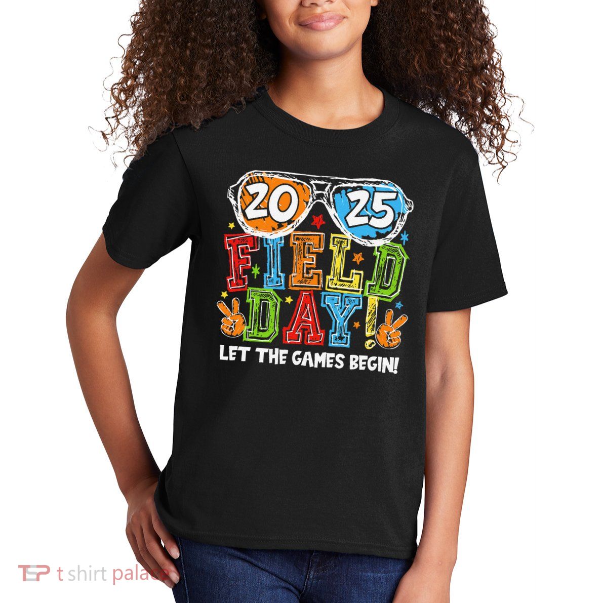 Field Day 2025 Let The Games Begin Teachers Field Day Kids T-Shirt