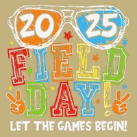 Field Day 2025 Let The Games Begin Teachers Field Day Button