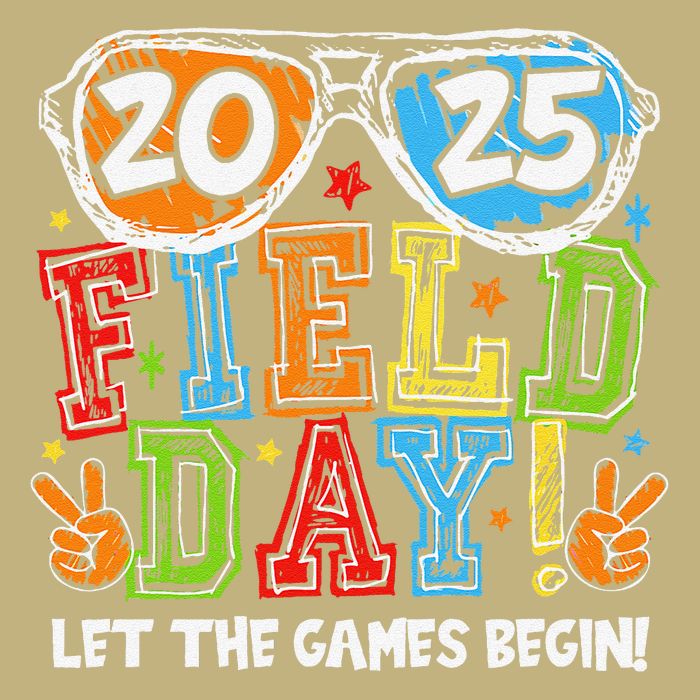 Field Day 2025 Let The Games Begin Teachers Field Day Magnet
