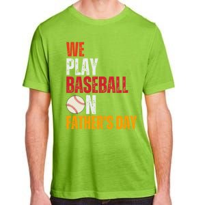 FatherS Day 2024 First Daddy Day Baseball Dad Gift Adult ChromaSoft Performance T-Shirt