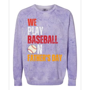 FatherS Day 2024 First Daddy Day Baseball Dad Gift Colorblast Crewneck Sweatshirt