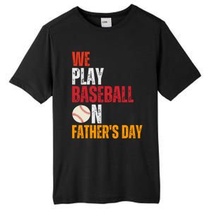 FatherS Day 2024 First Daddy Day Baseball Dad Gift Tall Fusion ChromaSoft Performance T-Shirt