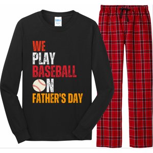 FatherS Day 2024 First Daddy Day Baseball Dad Gift Long Sleeve Pajama Set