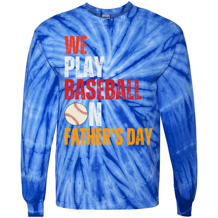 FatherS Day 2024 First Daddy Day Baseball Dad Gift Tie-Dye Long Sleeve Shirt