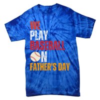 FatherS Day 2024 First Daddy Day Baseball Dad Gift Tie-Dye T-Shirt