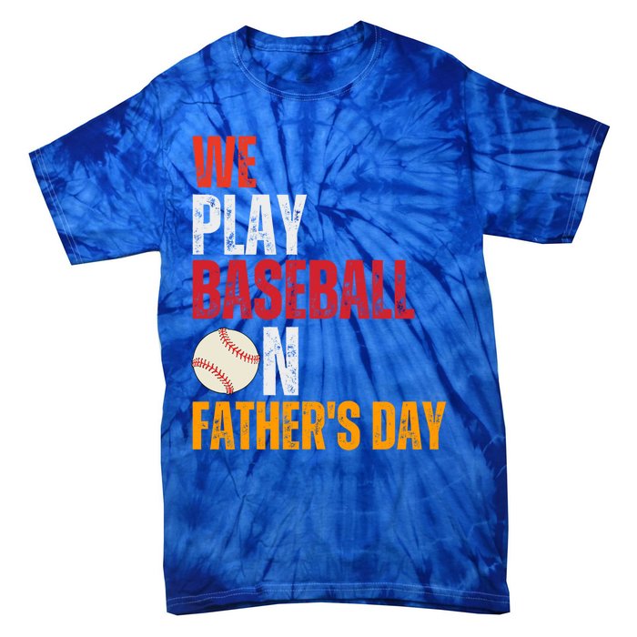 FatherS Day 2024 First Daddy Day Baseball Dad Gift Tie-Dye T-Shirt