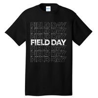 Field Day 2024 Field Day Vibes Tall T-Shirt