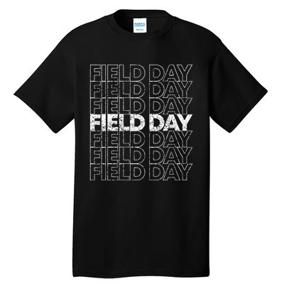 Field Day 2024 Field Day Vibes Tall T-Shirt