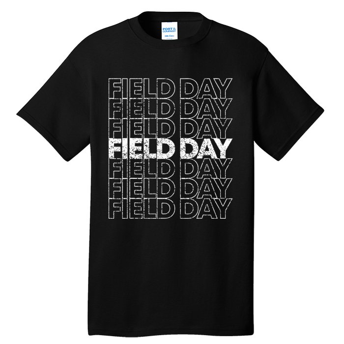 Field Day 2024 Field Day Vibes Tall T-Shirt