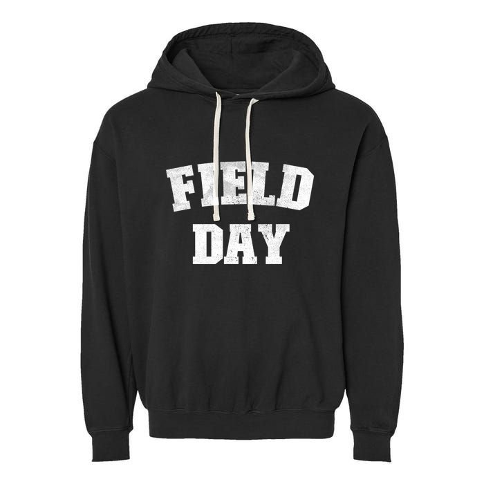 Field Day 2025 Matching Family Team Let Game Begin Gift Garment-Dyed Fleece Hoodie