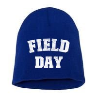 Field Day 2025 Matching Family Team Let Game Begin Gift Short Acrylic Beanie
