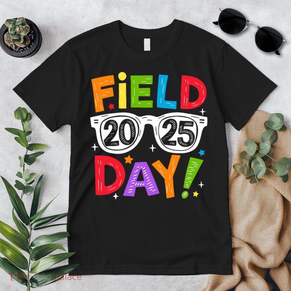 Field Day 2025 Funny Field Trip 2025 Last Day Of School Premium T-Shirt