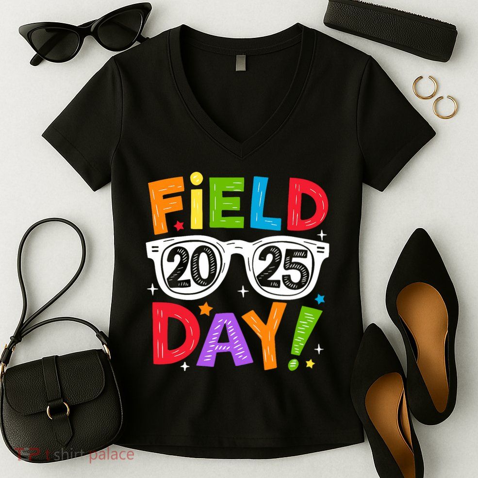 Field Day 2025 Funny Field Trip 2025 Last Day Of School Women's V-Neck T-Shirt
