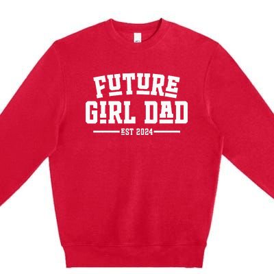 Future Dad 2024 First Time Daddy Gifts Premium Crewneck Sweatshirt